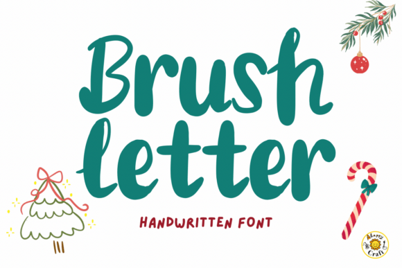 Brush Letter: A Cheerful Typeface for Holiday and Handmade Designs