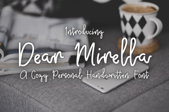 Dear Mirella: A Typeface That Feels Like a Handwritten Note