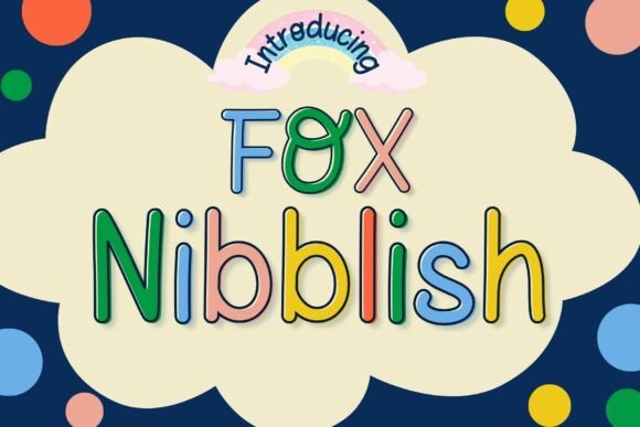 Fox Nibblish: A Playful Font for Kids and Creativity