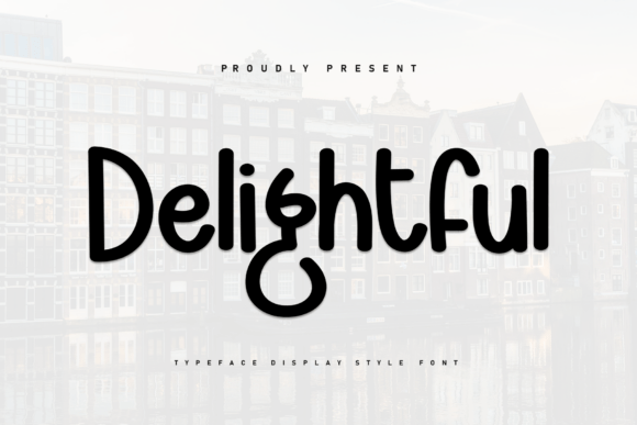 Injecting Whimsy and Joy with the Delightful Font