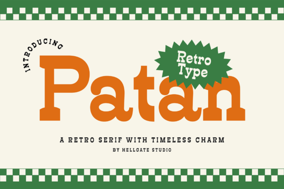 Patan Retro Serif Font: A Designer's Guide to Authentic Vintage Style