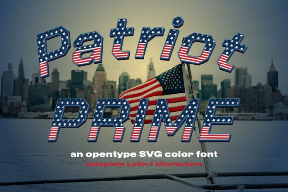 Patriot Prime: A Bold Typeface for Unapologetic American Projects