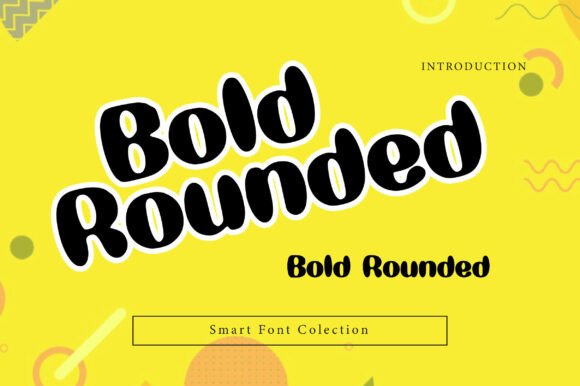 The Playful Power of Bold Rounded Typography